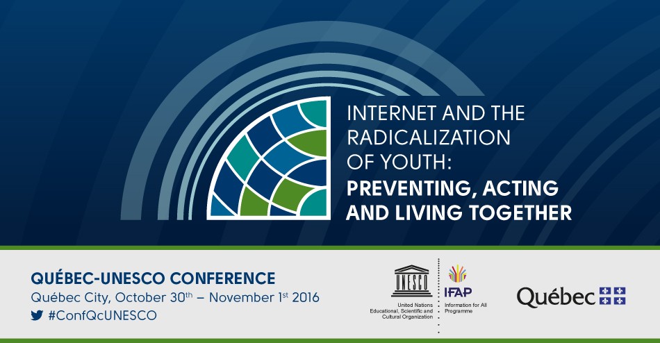 Internet and the Radicalization of Youth: Preventing, acting and living together